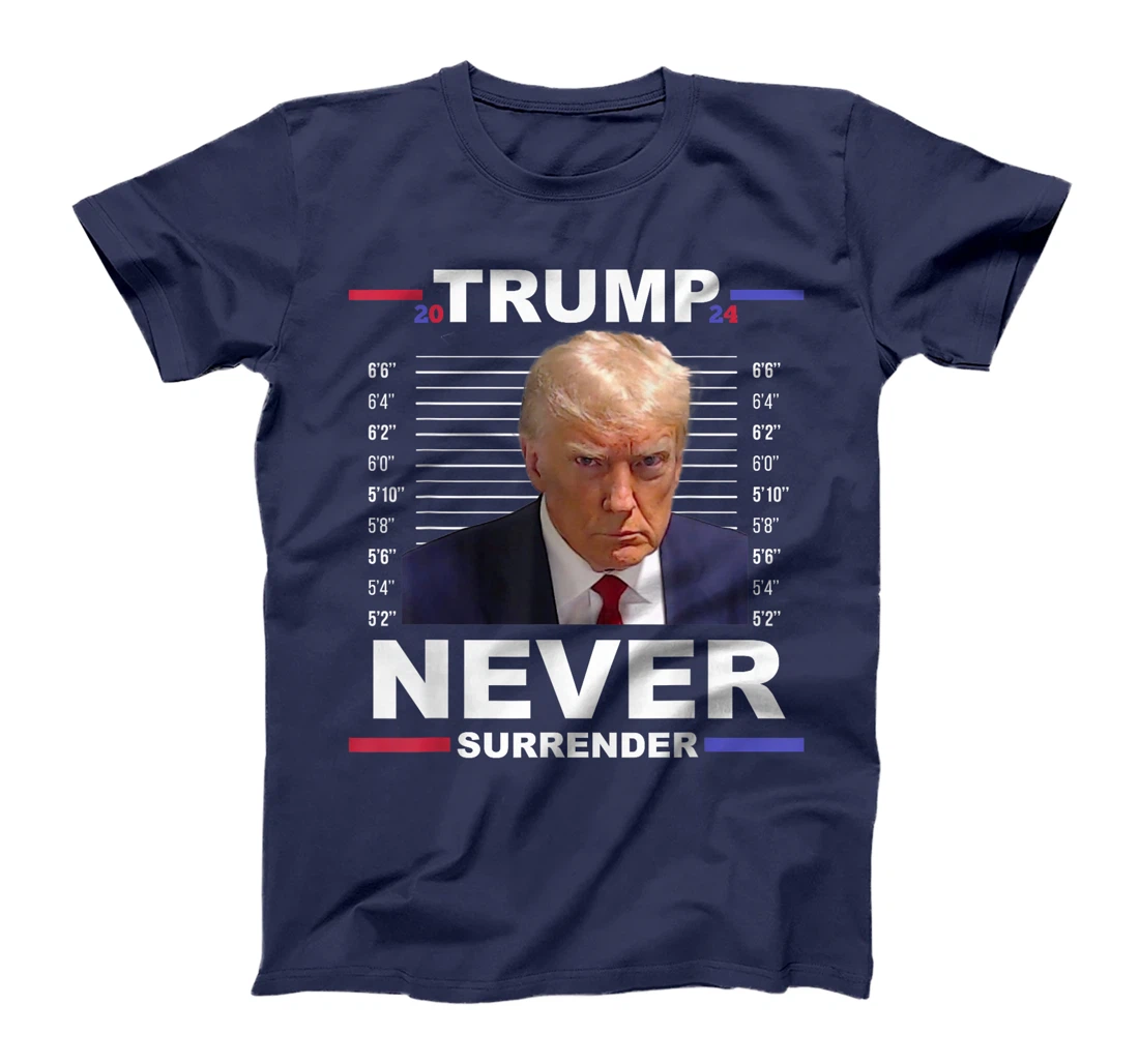 Trump Mug Shot Never Surrender Trump 2024 Pro Trump T-Shirt