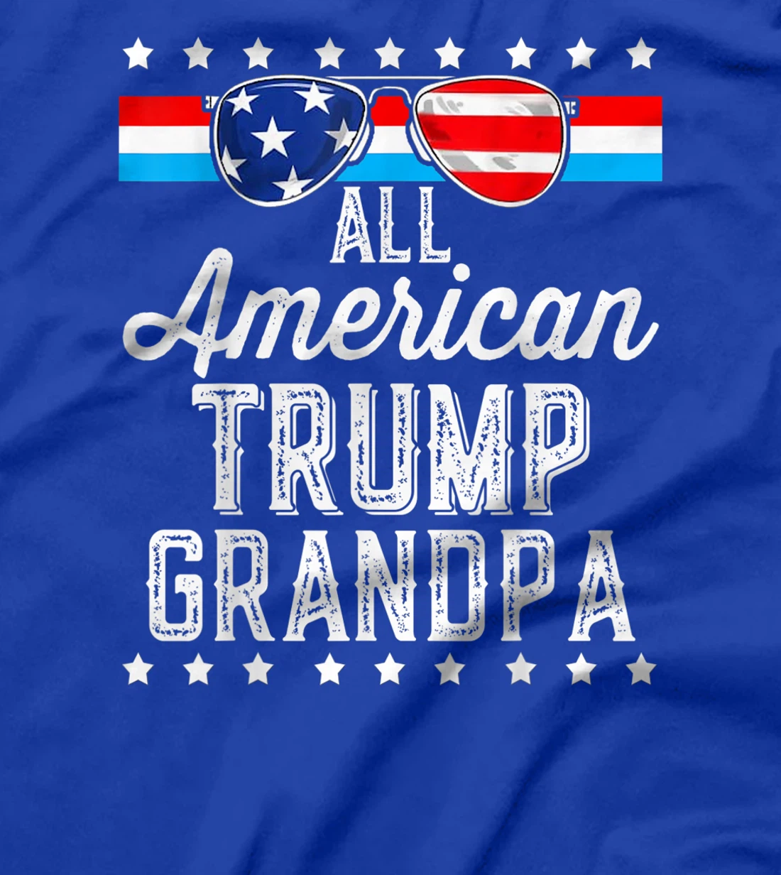 All American Trump Grandpa American Flag Sunglasses Trump T-Shirt