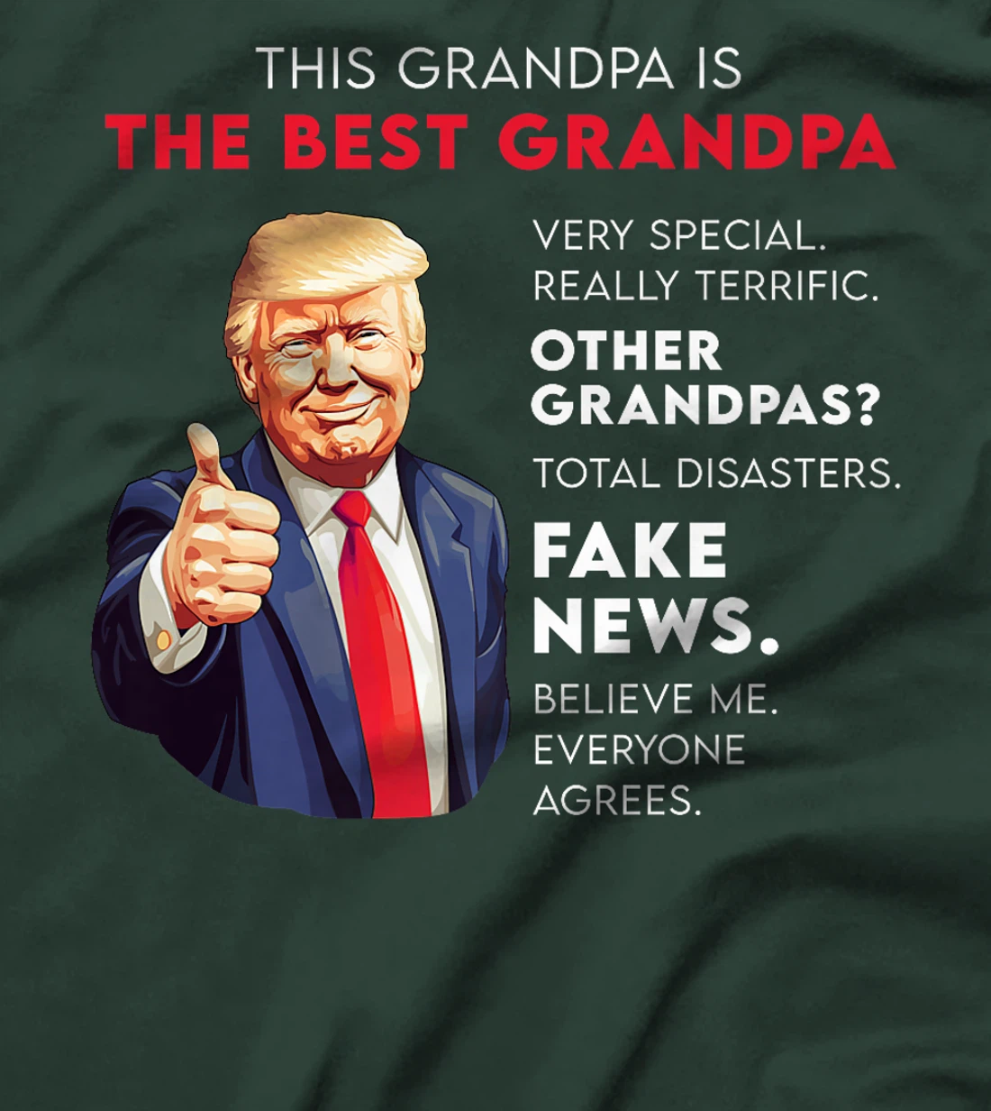 Funny Donald Trump Quote for Conservative Grandpa Premium T-Shirt