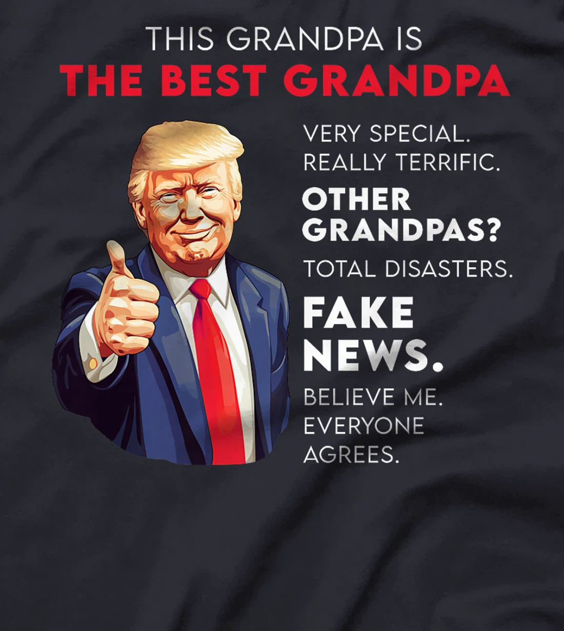 Funny Donald Trump Quote for Conservative Grandpa Premium T-Shirt