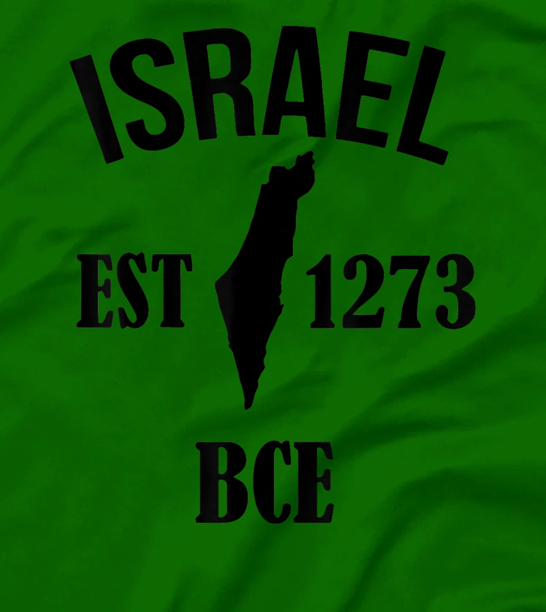 Israel Est 1273 Bce T-Shirt