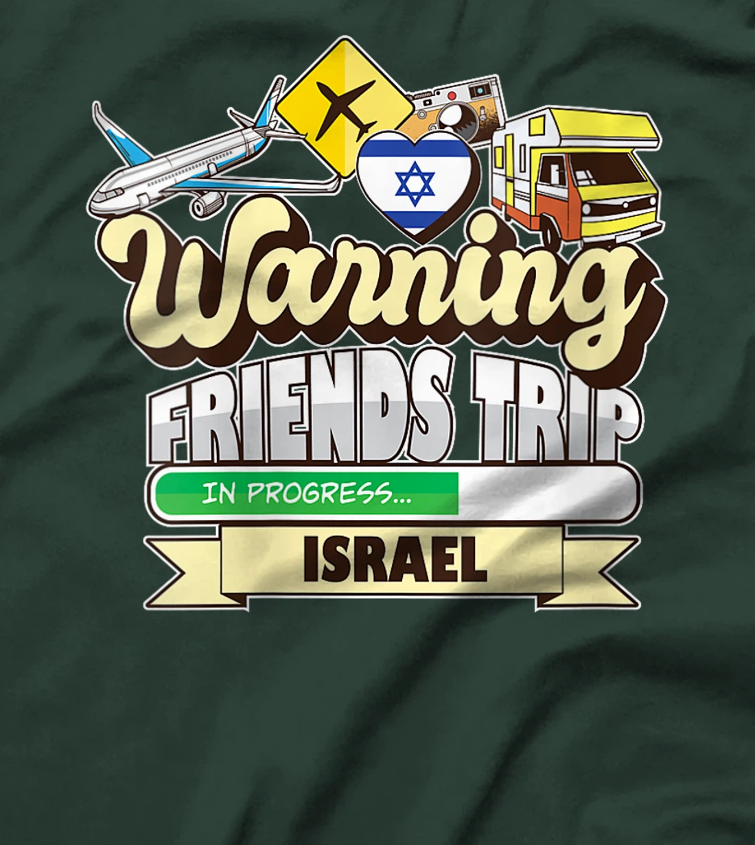Womens Warning Friends Trip in Progress Israel Travel Matching T-Shirt