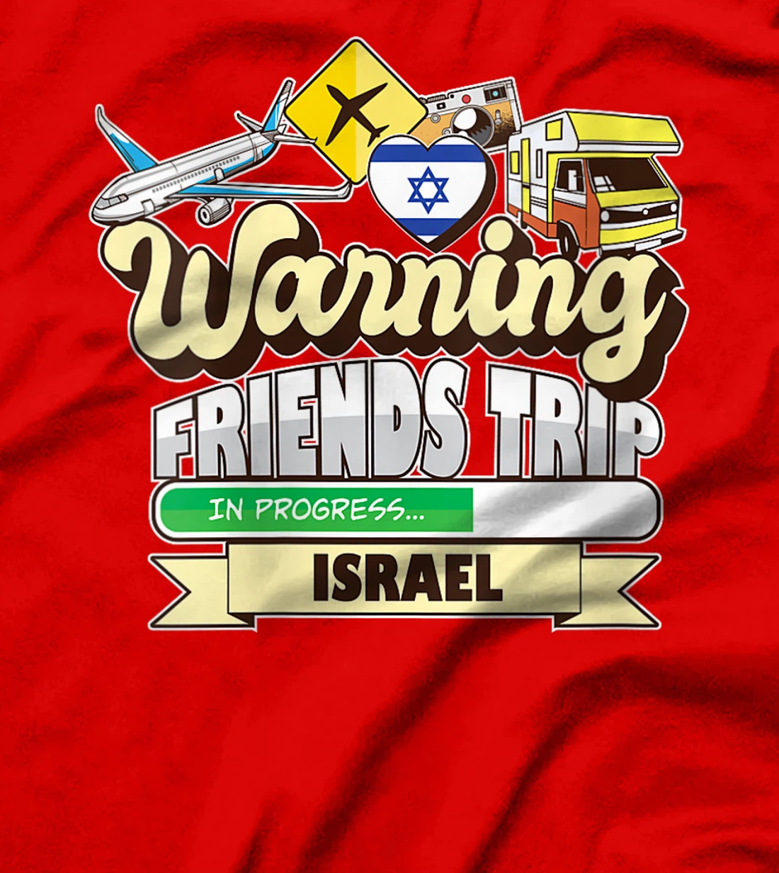 Womens Warning Friends Trip in Progress Israel Travel Matching T-Shirt