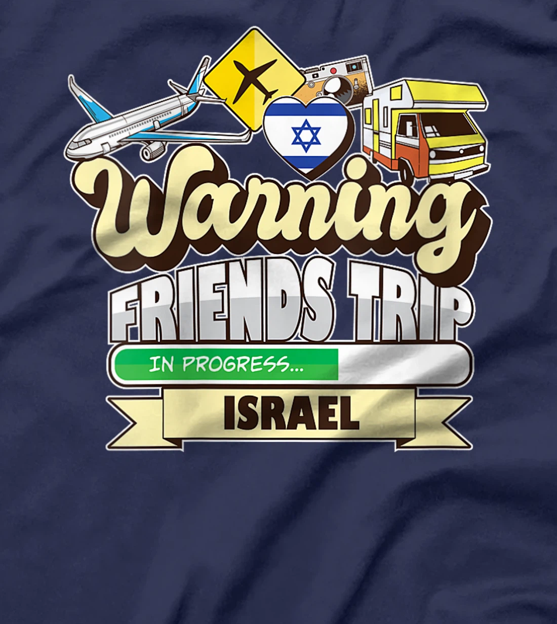 Womens Warning Friends Trip in Progress Israel Travel Matching T-Shirt