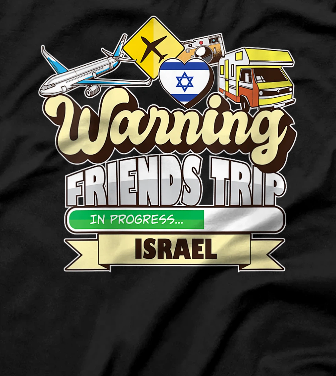Womens Warning Friends Trip in Progress Israel Travel Matching T-Shirt