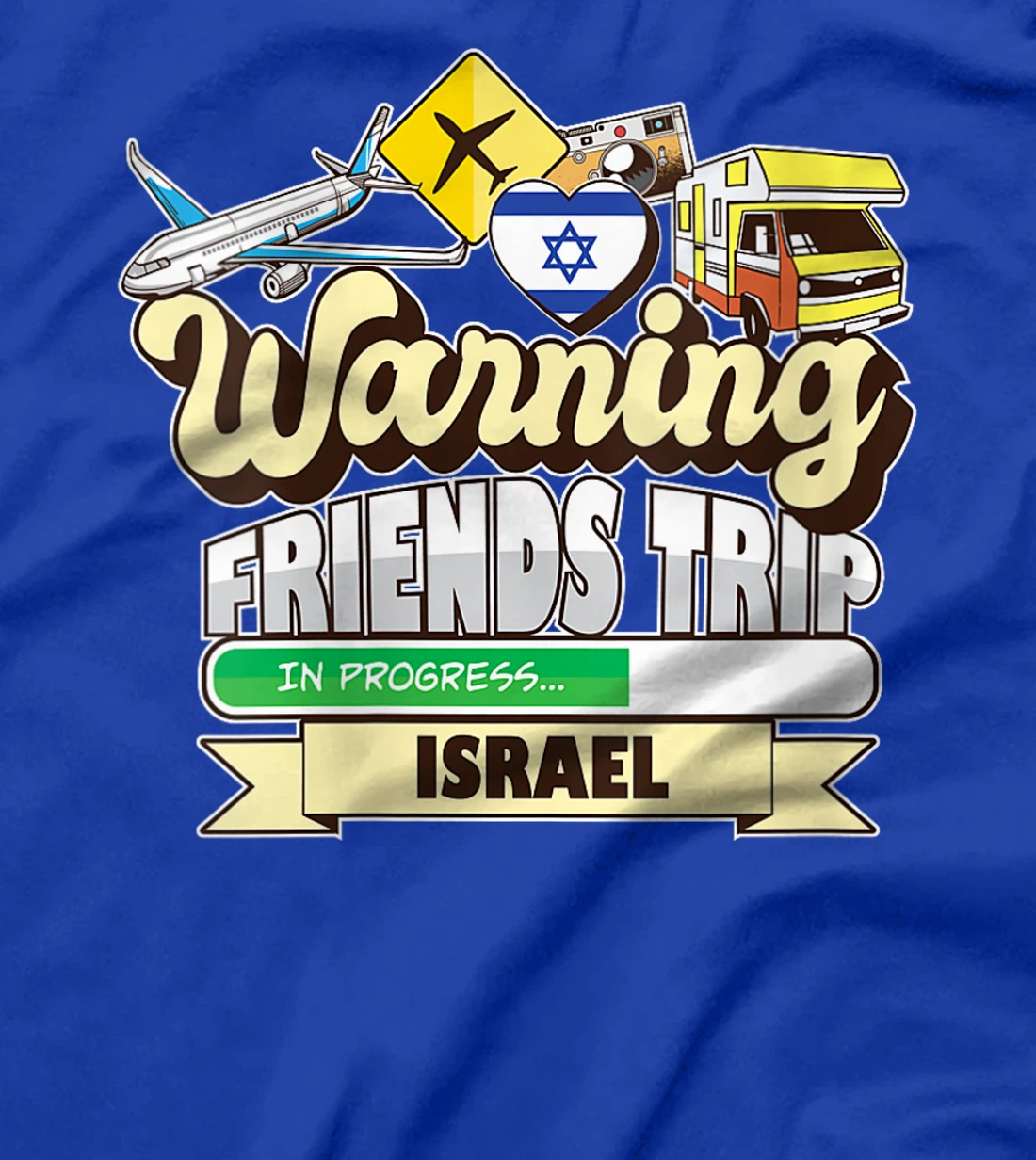 Womens Warning Friends Trip in Progress Israel Travel Matching T-Shirt