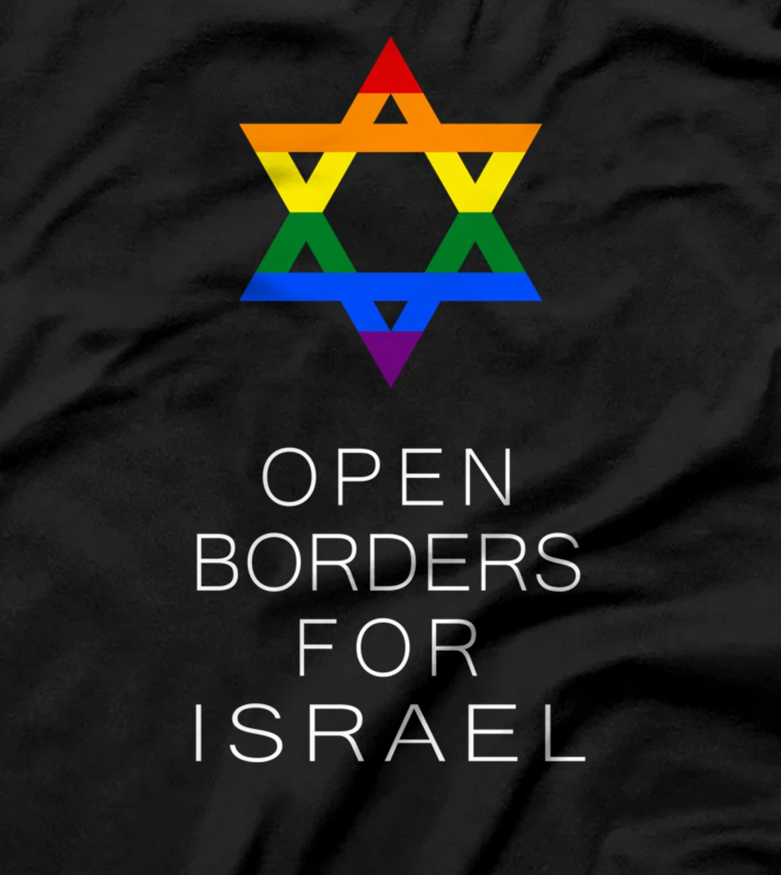 Open Borders for Israel T-Shirt T-Shirt