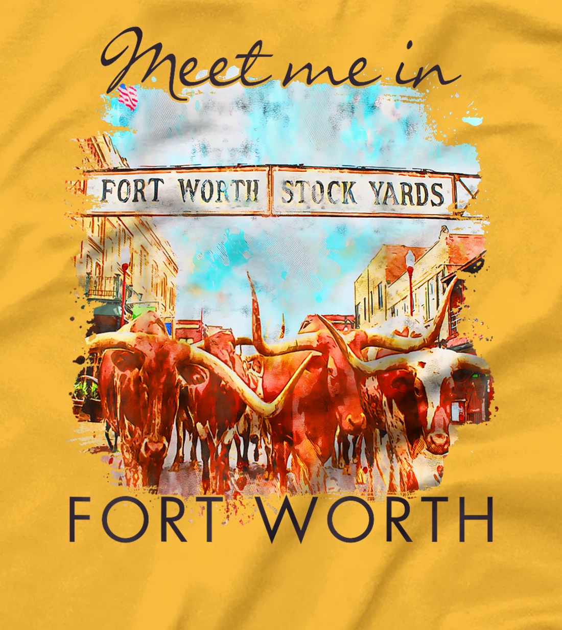 Fort Worth Texas Traveling Trip Meet Me In Fort Worth T-Shirt