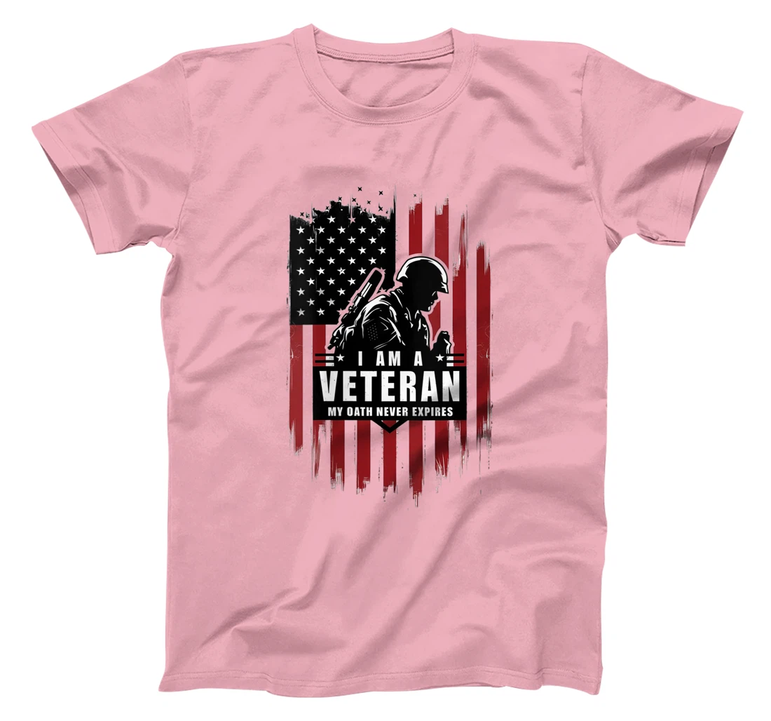 Womens Veterans Day Graphics I am a Veteran Oath Never Expires T-Shirt