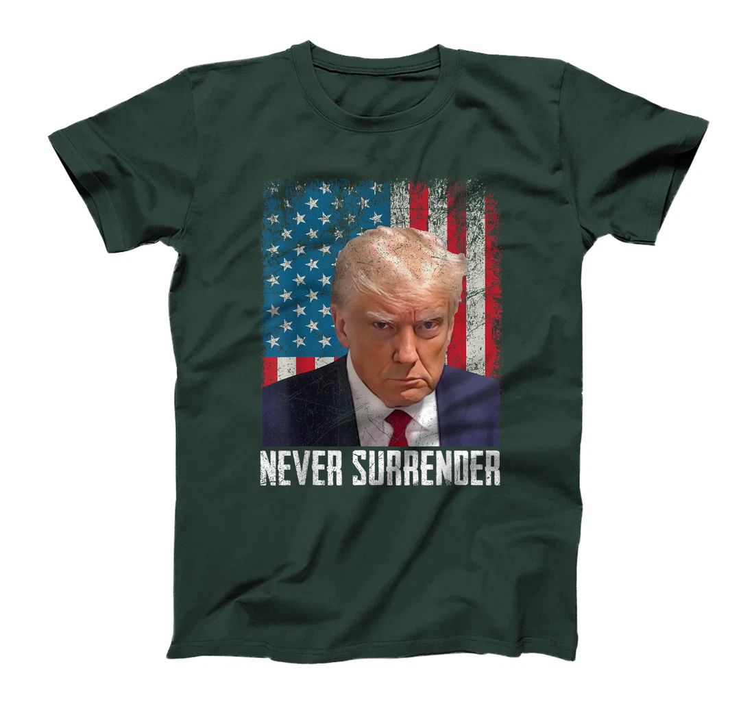 Never Surrender Trump Mug Shot 2024 President American Flag T-Shirt