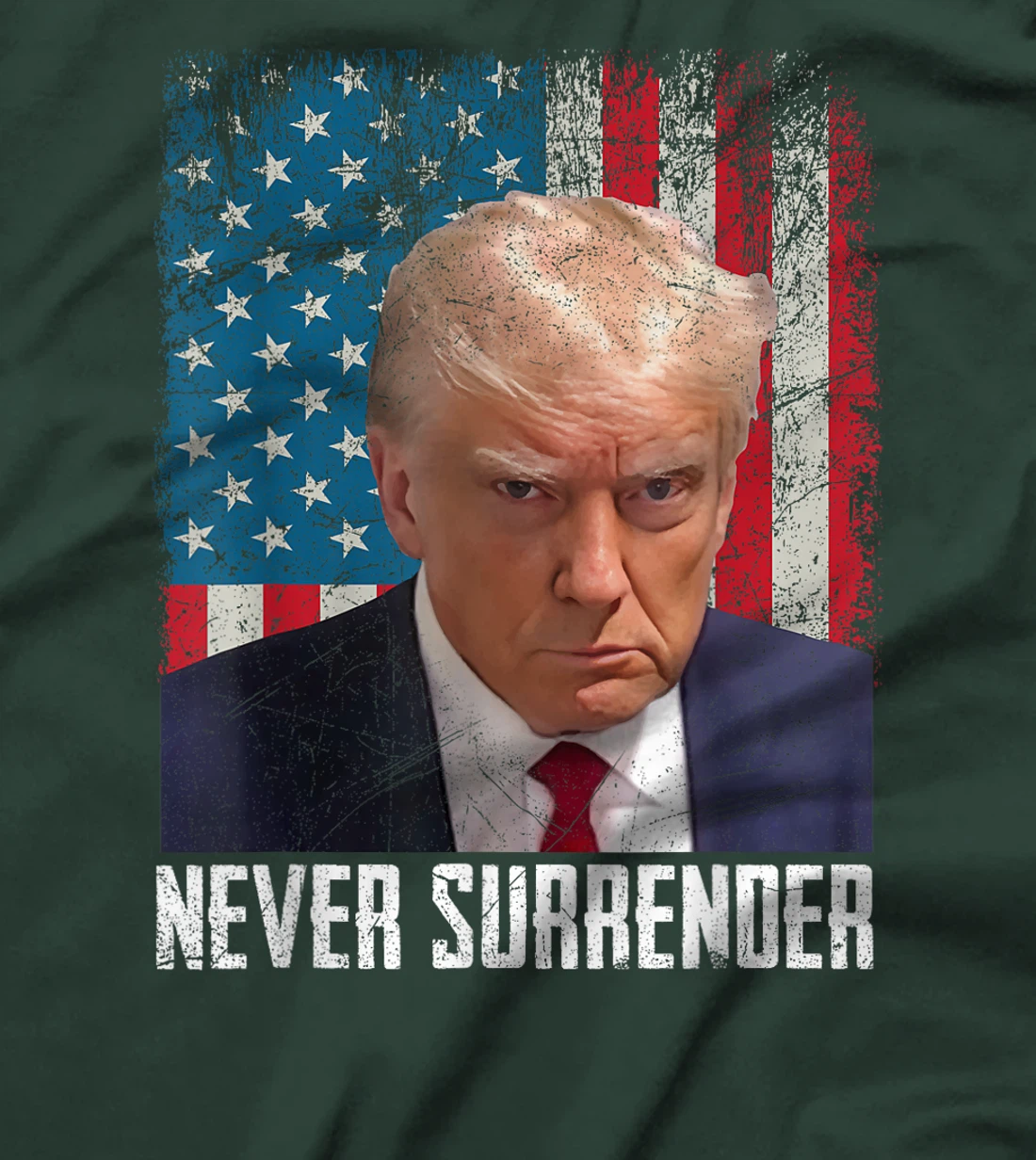 Never Surrender Trump Mug Shot 2024 President American Flag T-Shirt