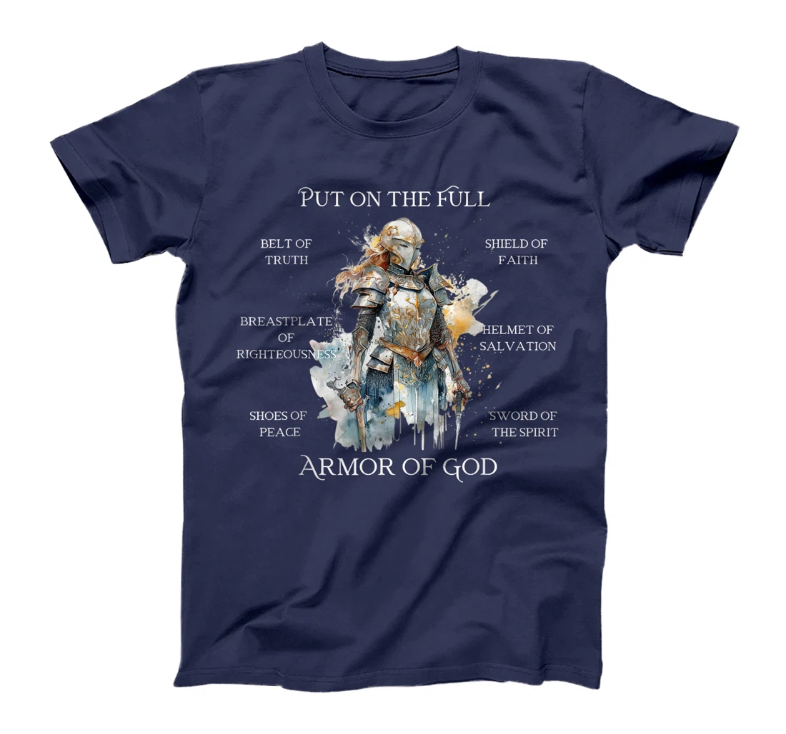Put on the Armor of God, Christian Gifts for Women T-Shirt