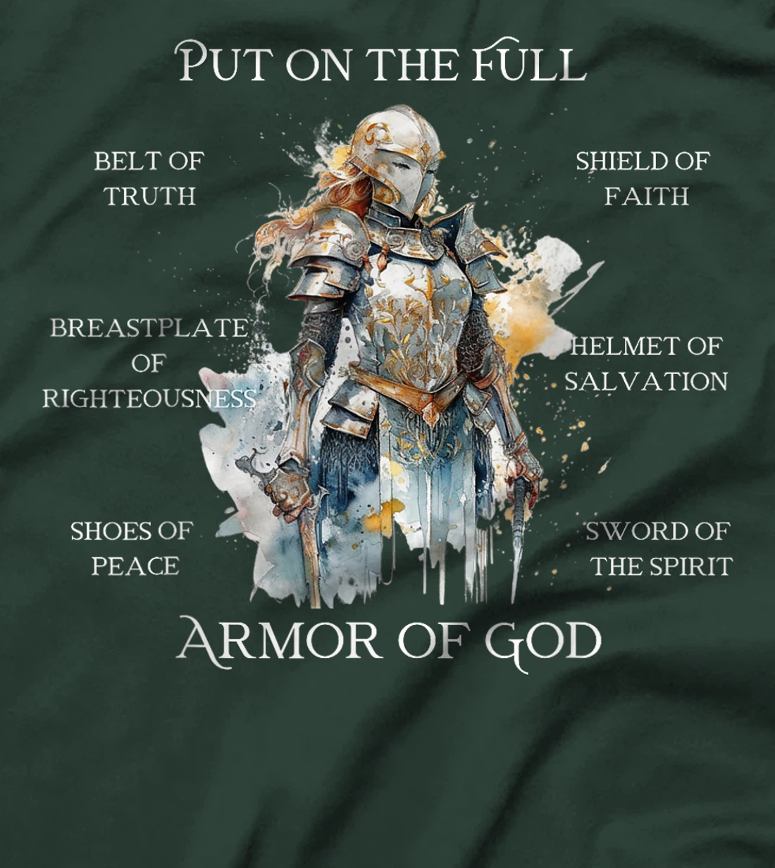 Put on the Armor of God, Christian Gifts for Women T-Shirt