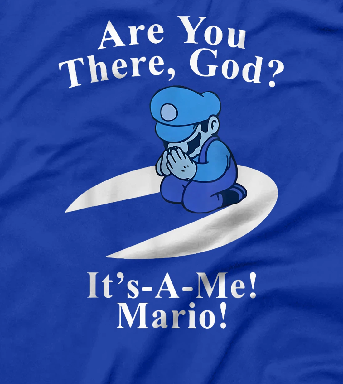 Are You There God It's A Me Funny Jesus T-Shirt