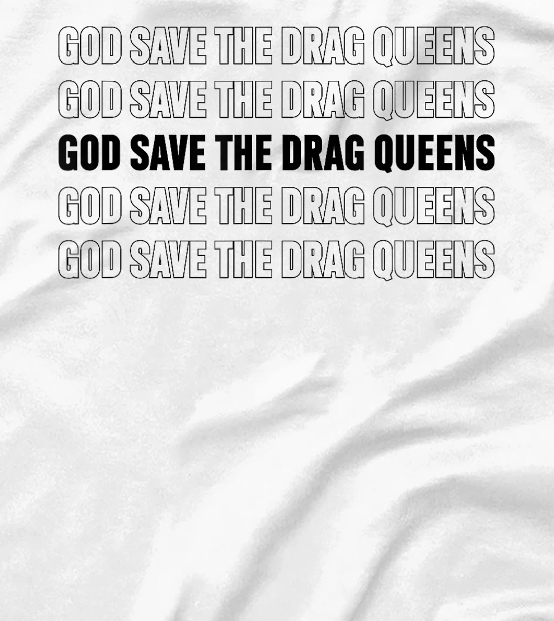 God Save The Drag Queens Apparel T-Shirt