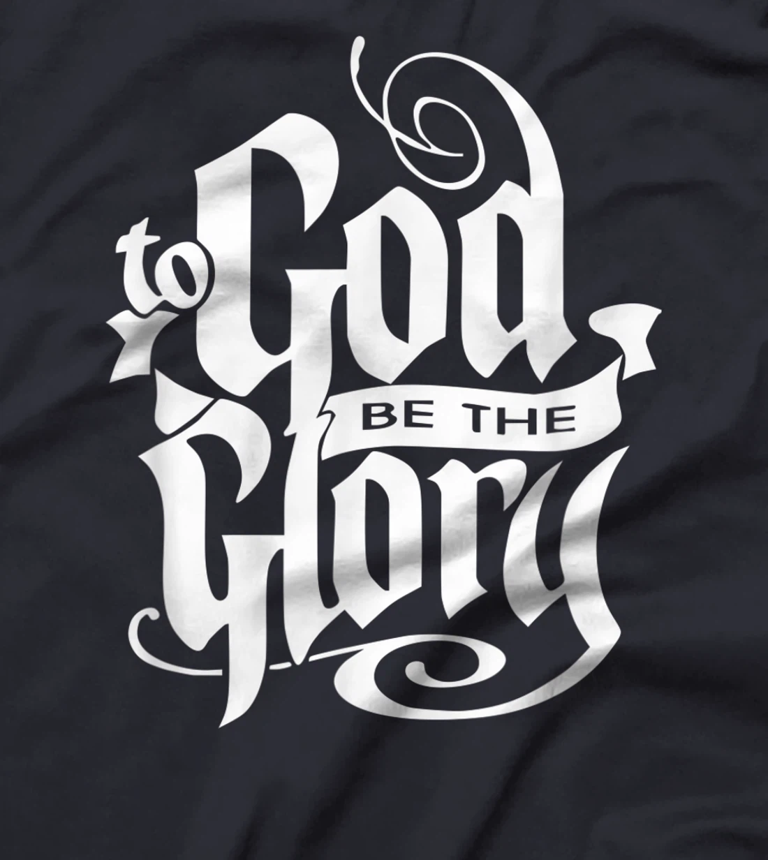 To God be The Glory Jesus Christian Christmas T-Shirt