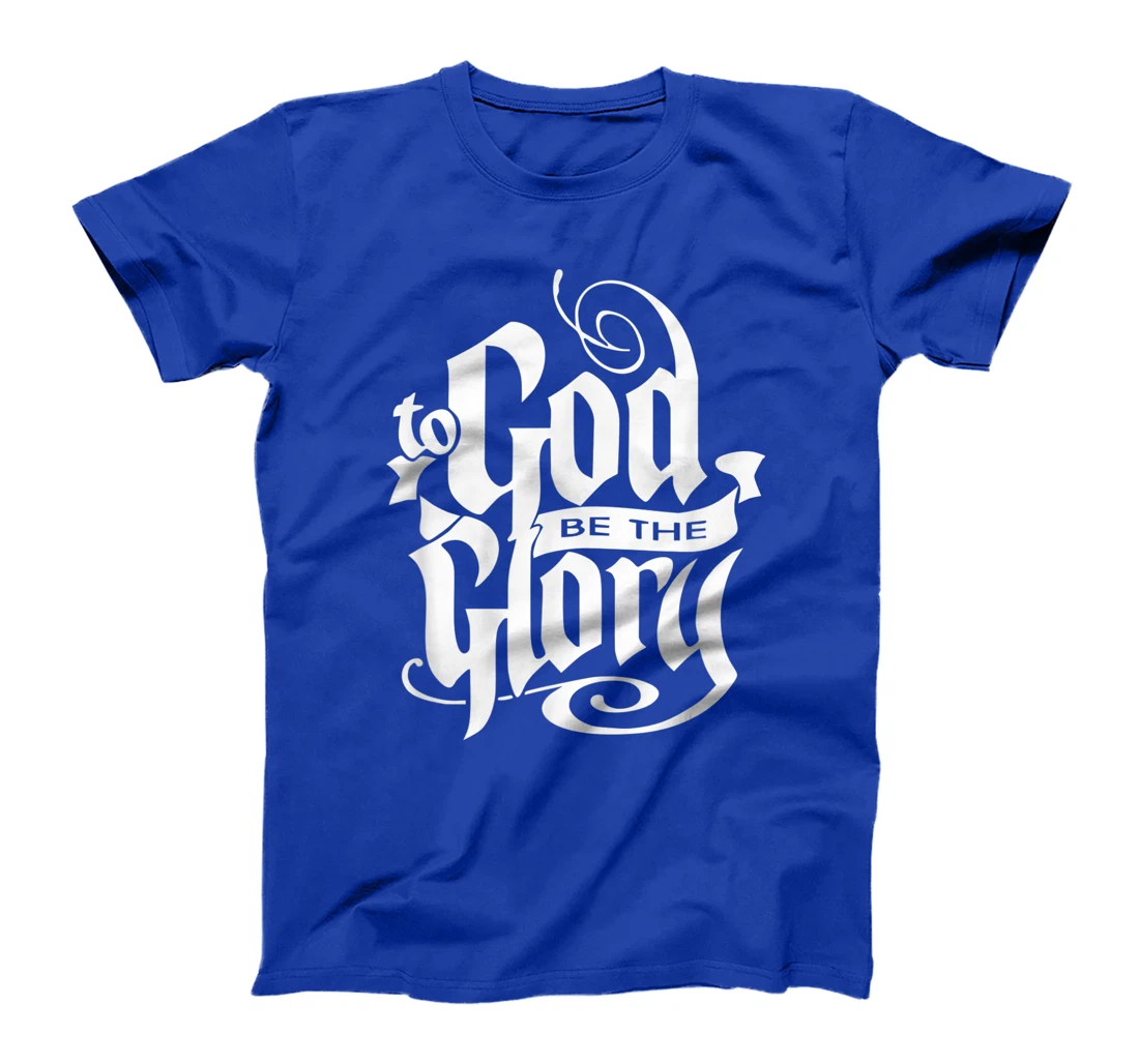 To God be The Glory Jesus Christian Christmas T-Shirt