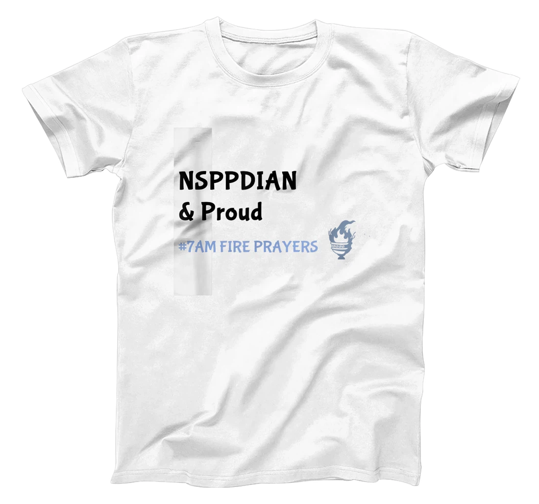 What God cannot do does not exist NSPPD Prayer T-Shirt