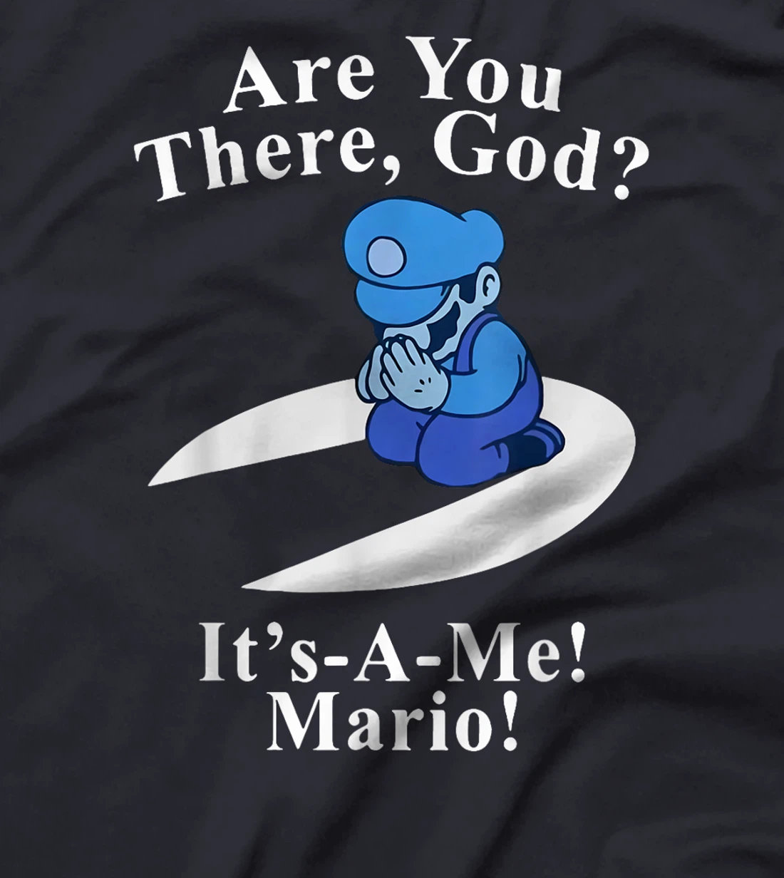 Are You There God It's A Me Funny Jesus T-Shirt