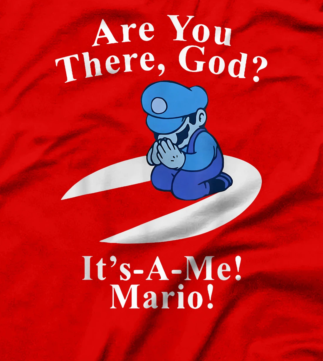 Are You There God It's A Me Funny Jesus T-Shirt