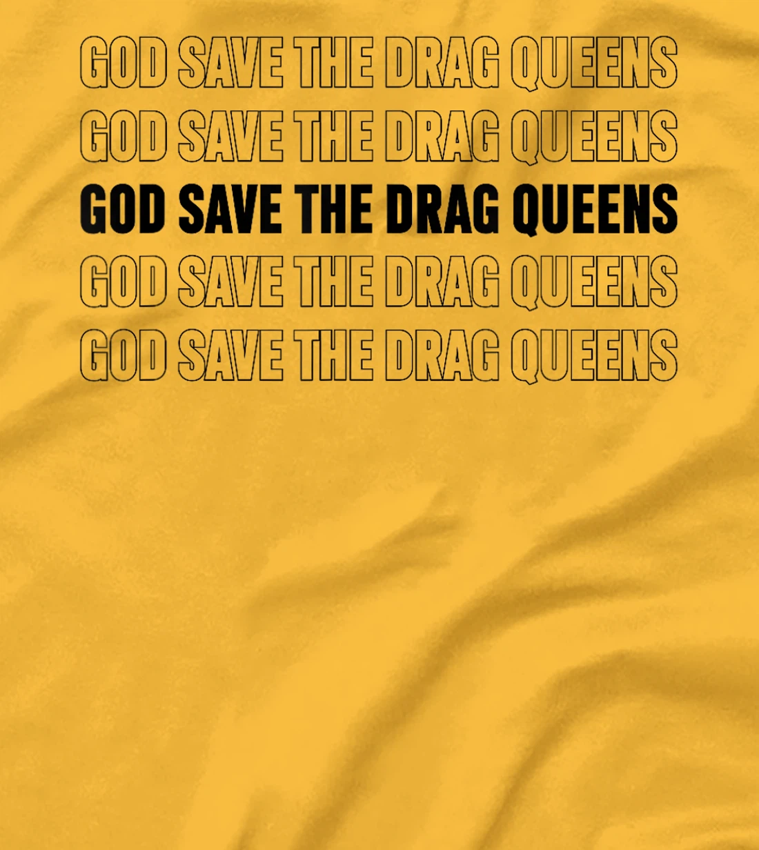 God Save The Drag Queens Apparel T-Shirt