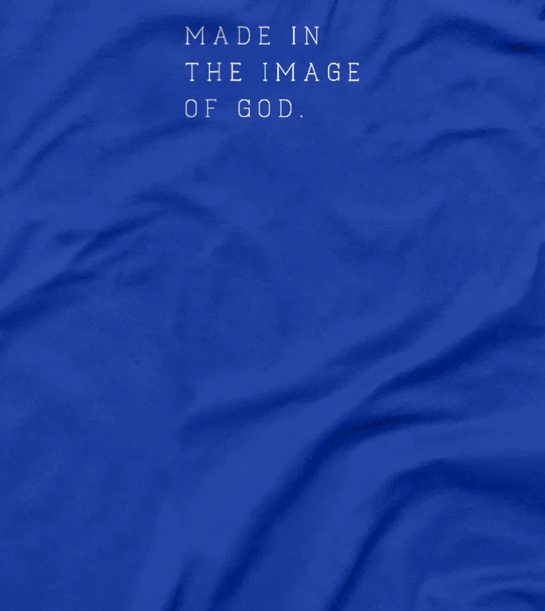 Made in the Image of God Bible Faith Christian T-Shirt