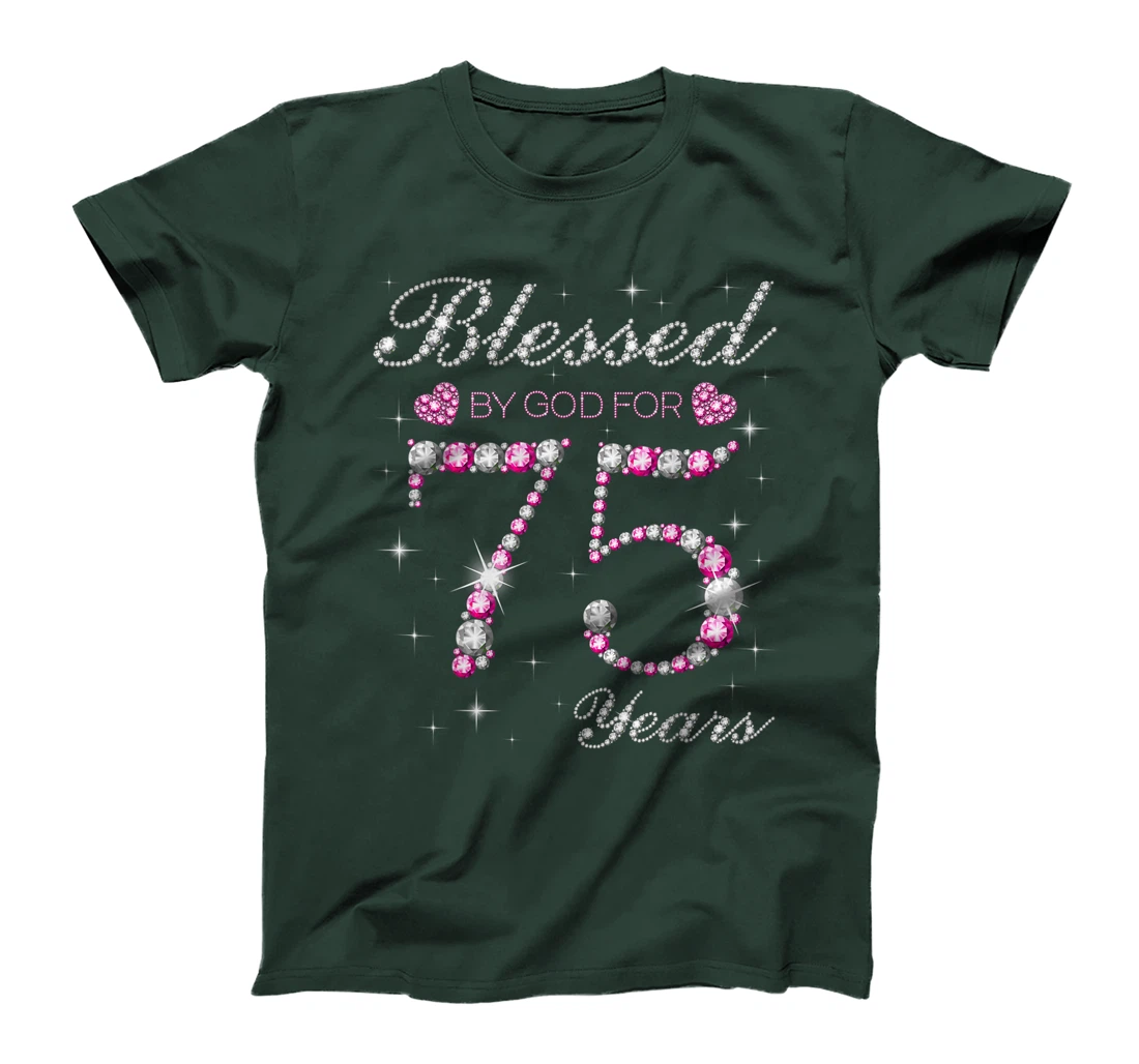 Blessed By God For 75 Years Old 75th Birthday Party B-day T-Shirt