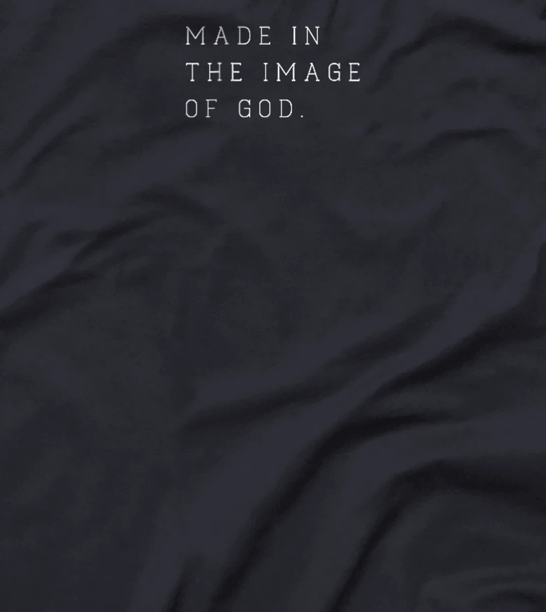 Made in the Image of God Bible Faith Christian T-Shirt