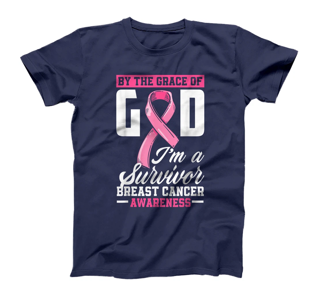 By The Grace God I'm A Survivor Breast Cancer Survivor T-Shirt