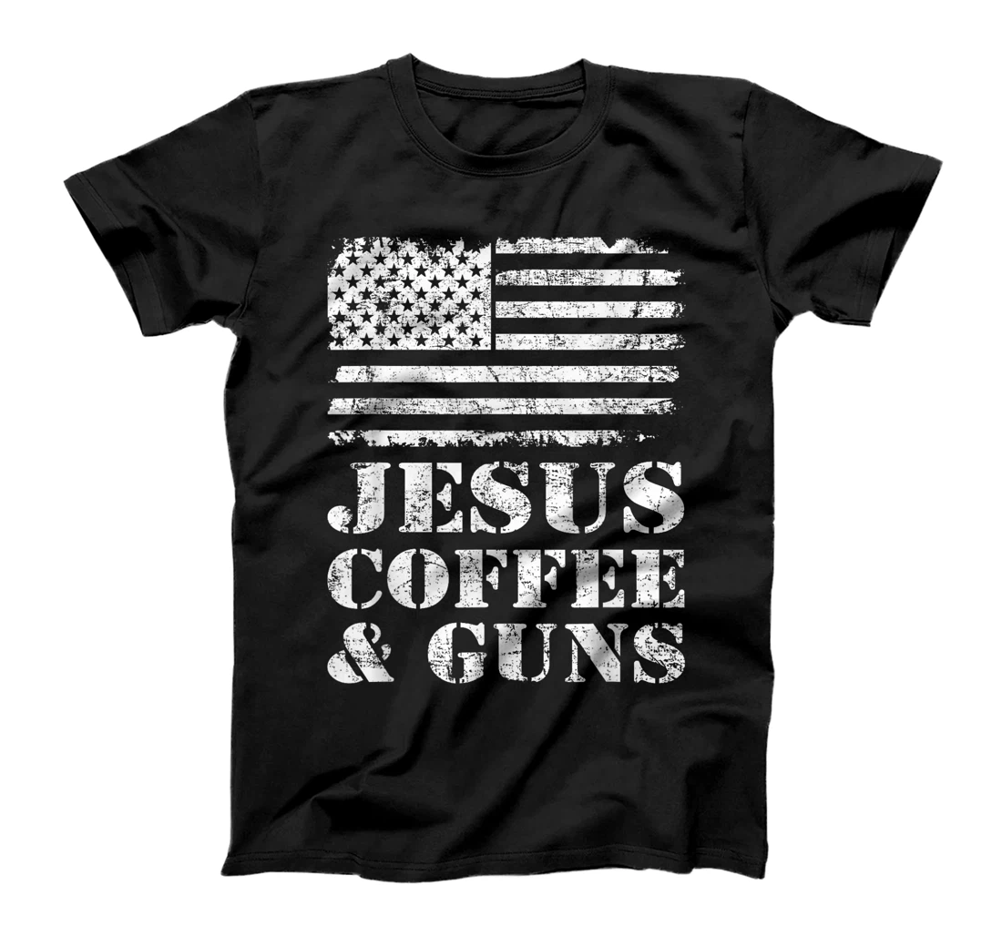Jesus Coffee & Guns - Funny Christian Pro God & Gun USA Flag T-Shirt
