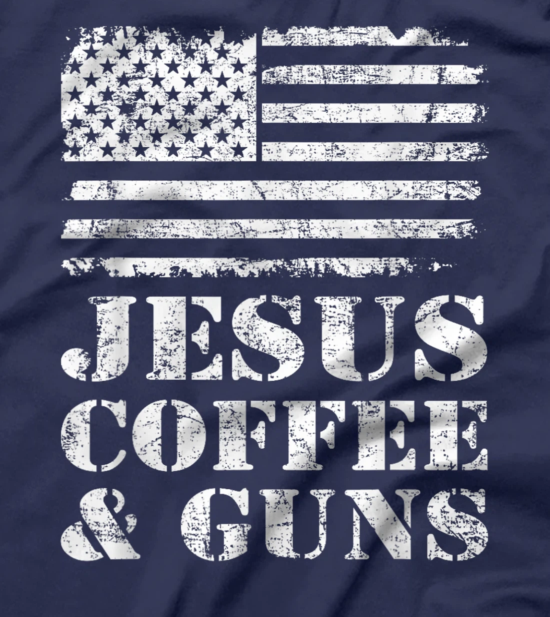 Jesus Coffee & Guns - Funny Christian Pro God & Gun USA Flag T-Shirt