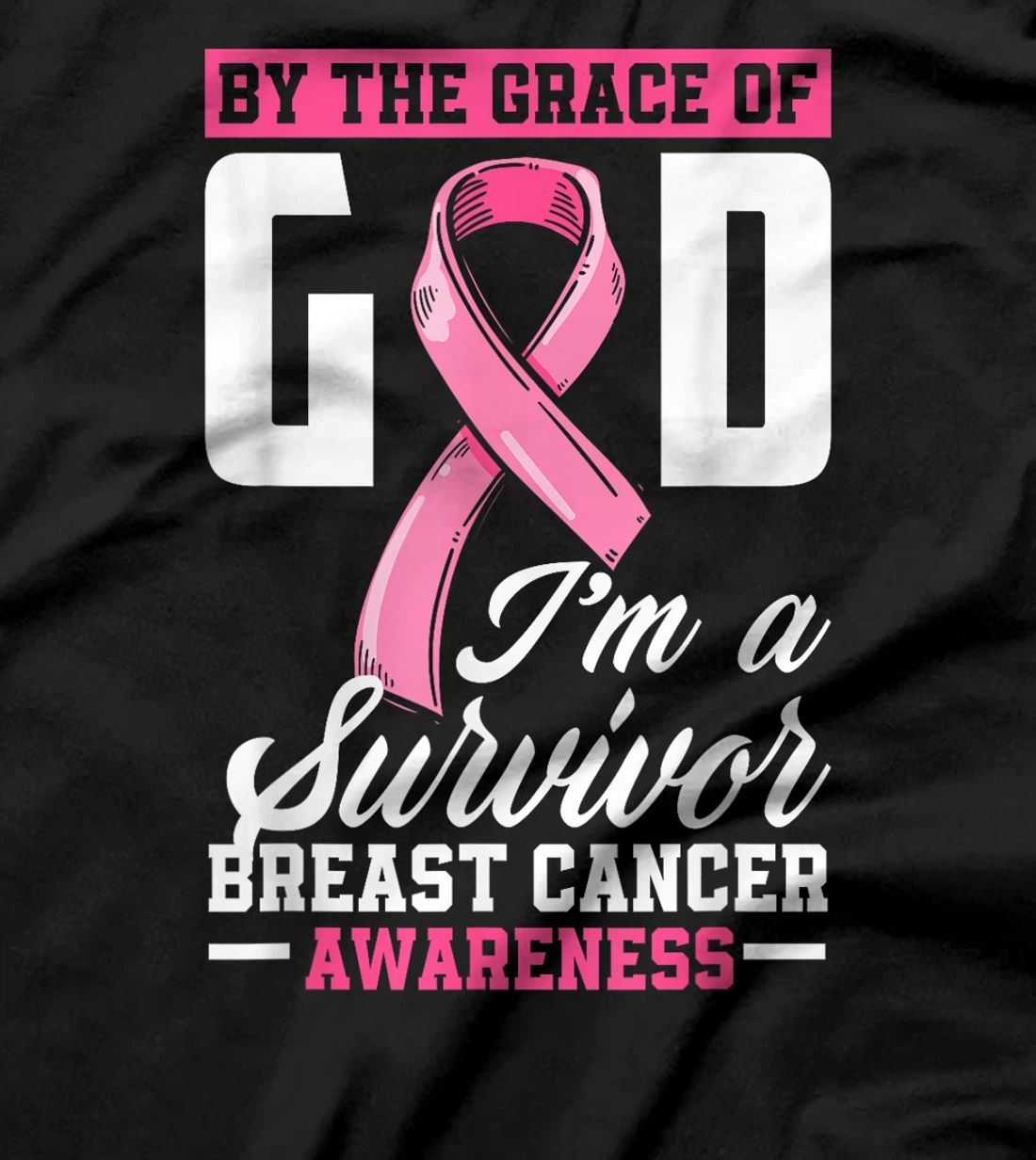 By The Grace God I'm A Survivor Breast Cancer Survivor T-Shirt