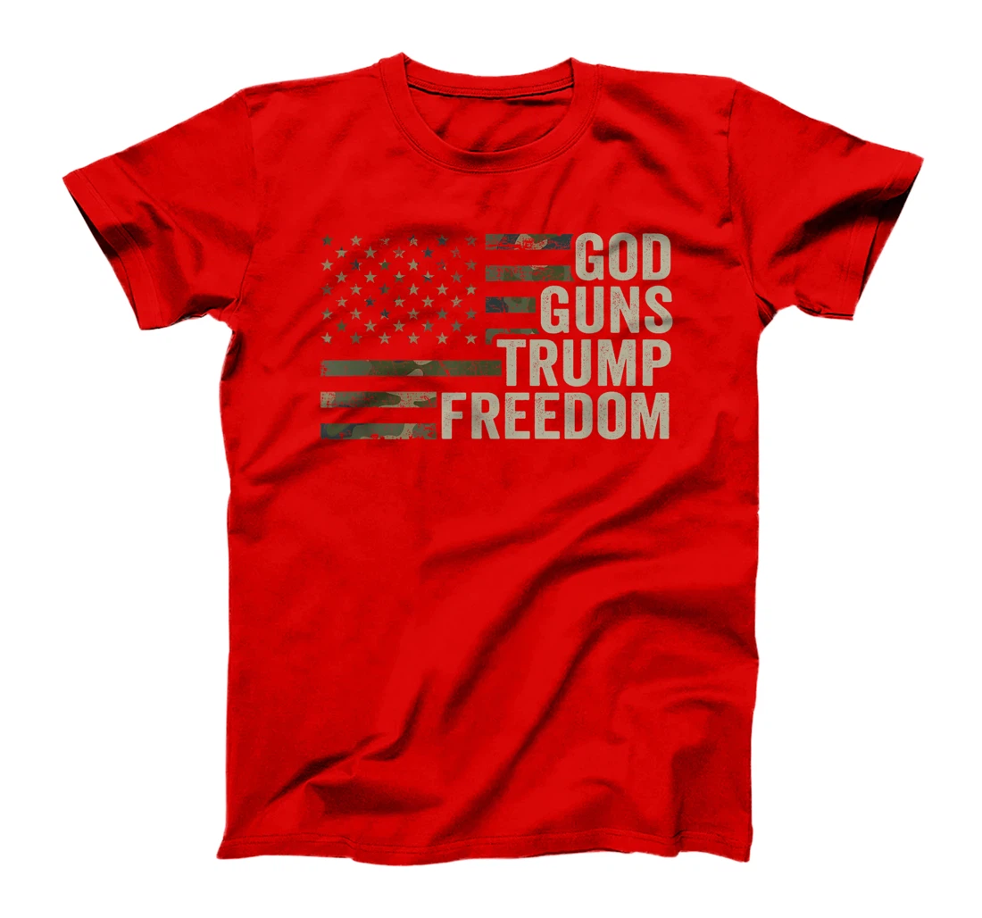 God Guns Trump Freedom - Funny Camouflage Pro Gun USA Flag T-Shirt