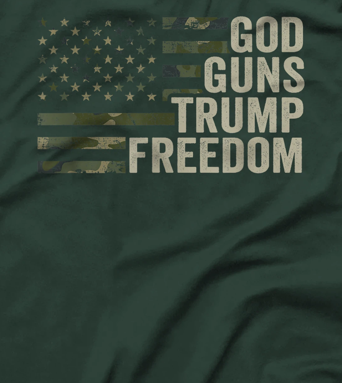 God Guns Trump Freedom - Funny Camouflage Pro Gun USA Flag T-Shirt