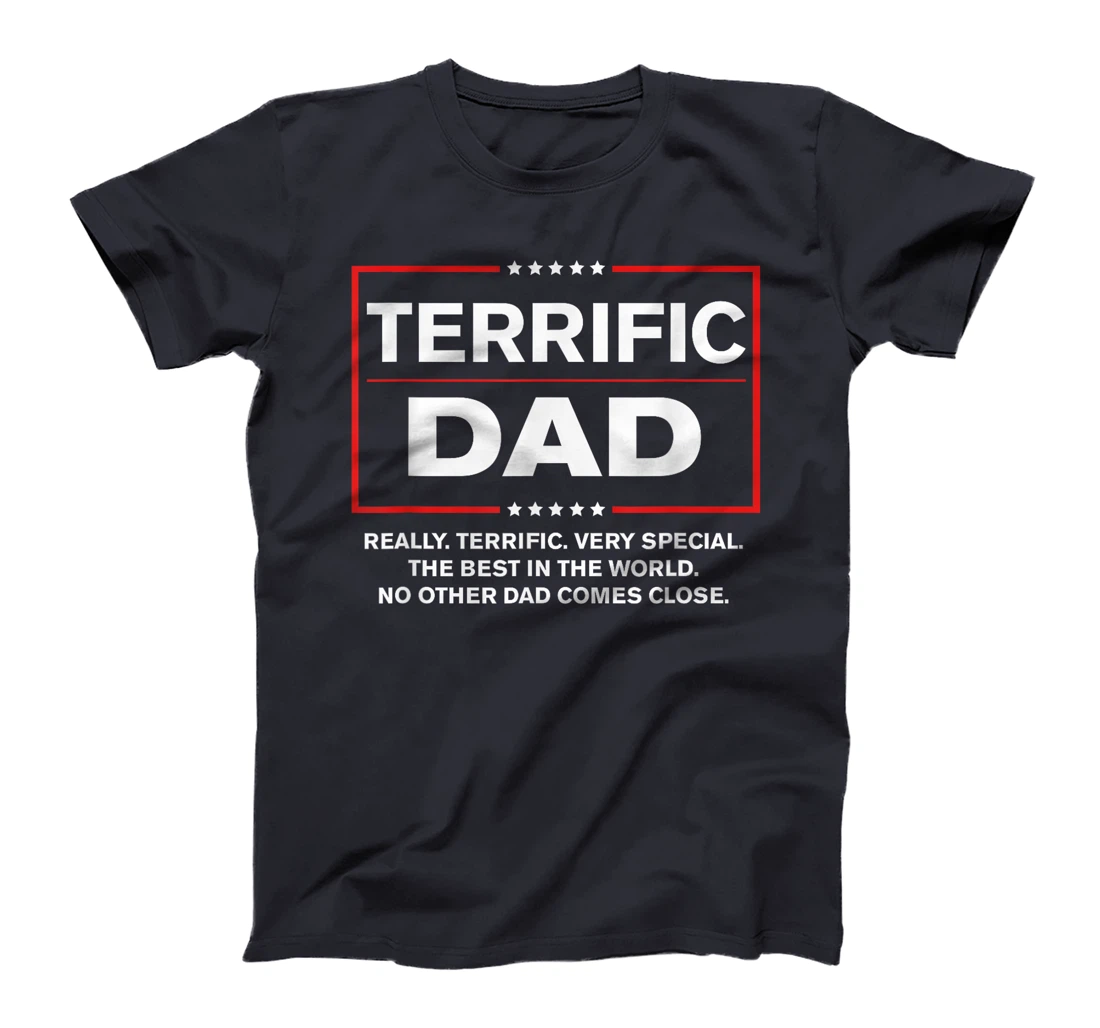 Terrific Dad - Funny Donald Trump Fathers Day Gift T-Shirt