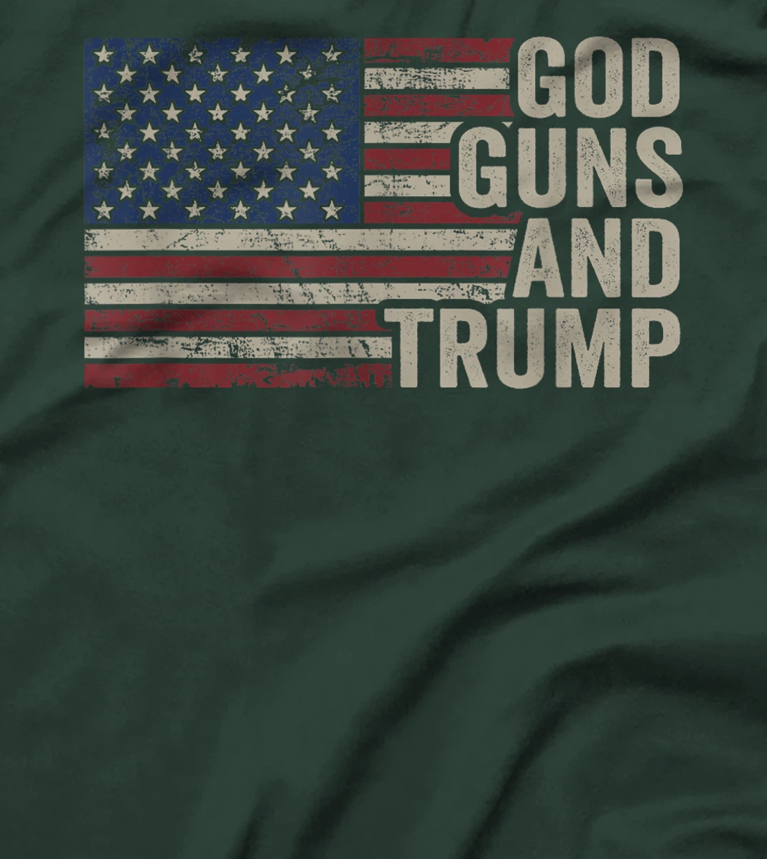 God Guns And Trump - Pro God Gun Funny Republican USA Flag T-Shirt