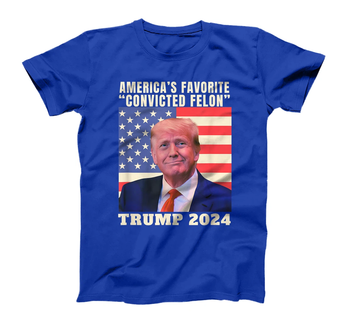 Trump 2024 America's Favorite Convicted Felon American Flag T-Shirt