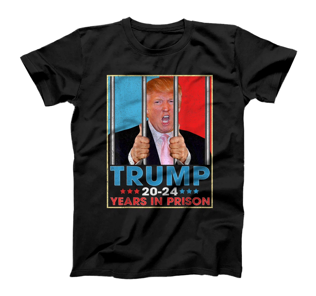 Retro Vintage Trump 20-24 Years in Prison Funny Anti-Trump T-Shirt
