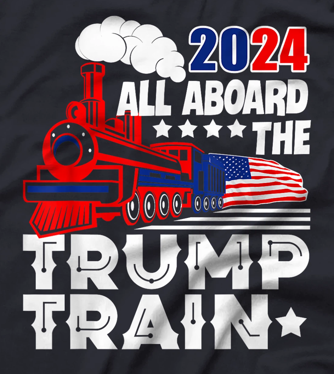 Trump 2024 All Aboard The Trump Train USA American Flag T-Shirt