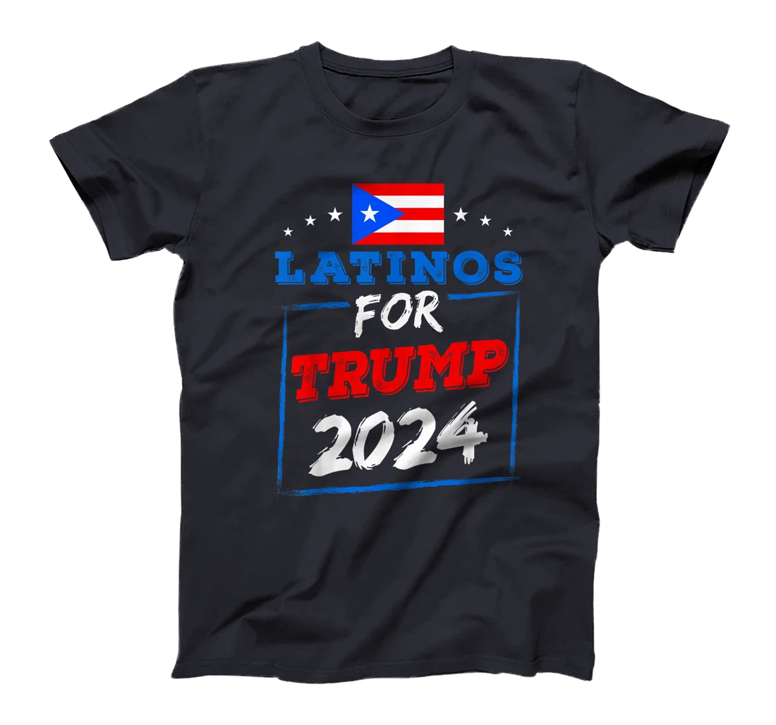 Latinos For Trump 2024 Support Trump Election Republican T-Shirt
