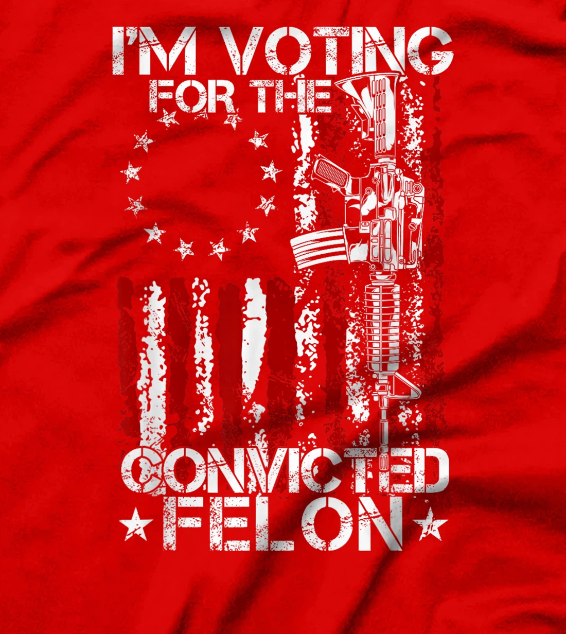 Trump 2024 Convicted Felon - I'm Voting Convicted Felon 2024 T-Shirt