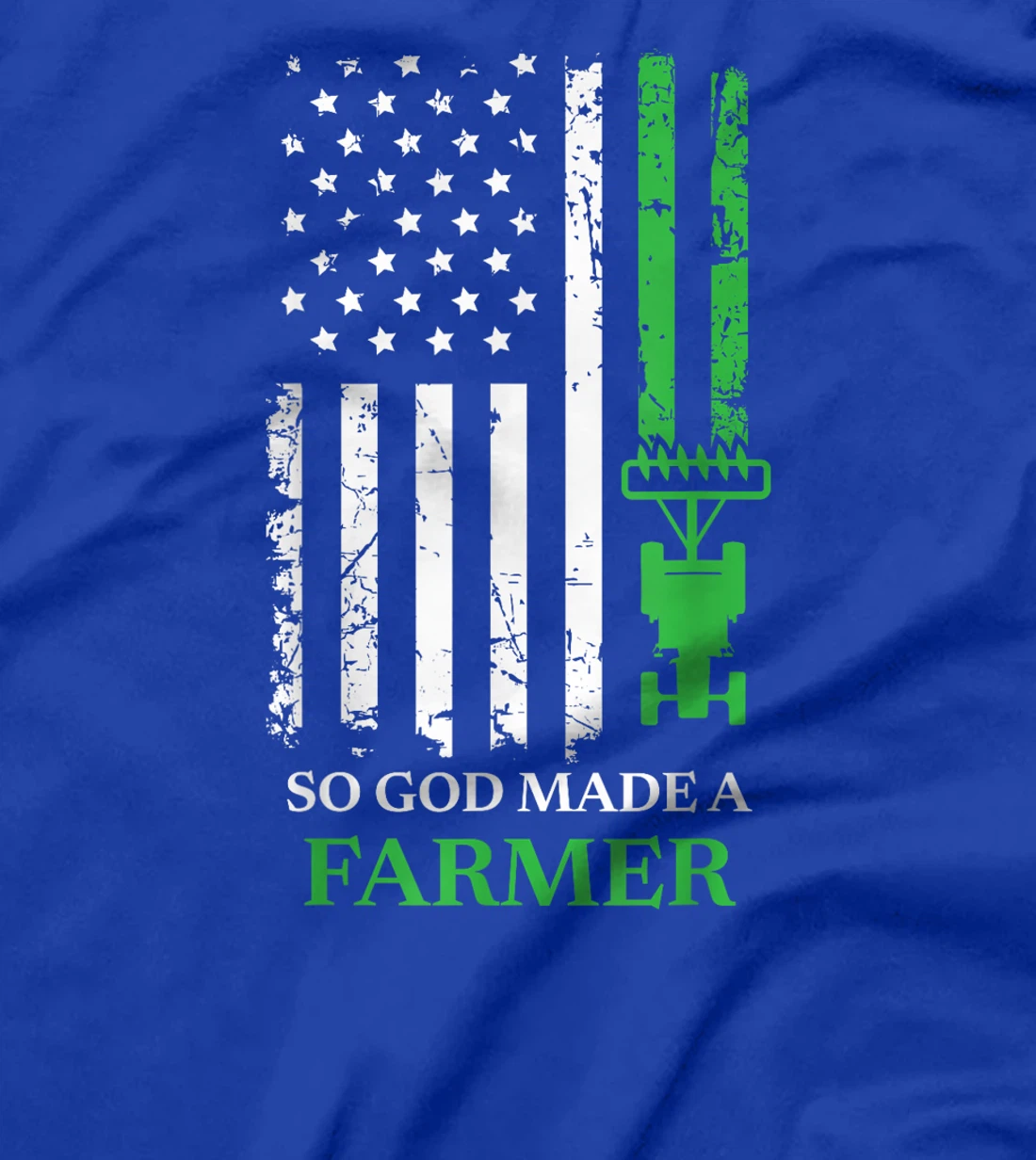 So God Made A Farmer, Farming Farmer T-Shirt