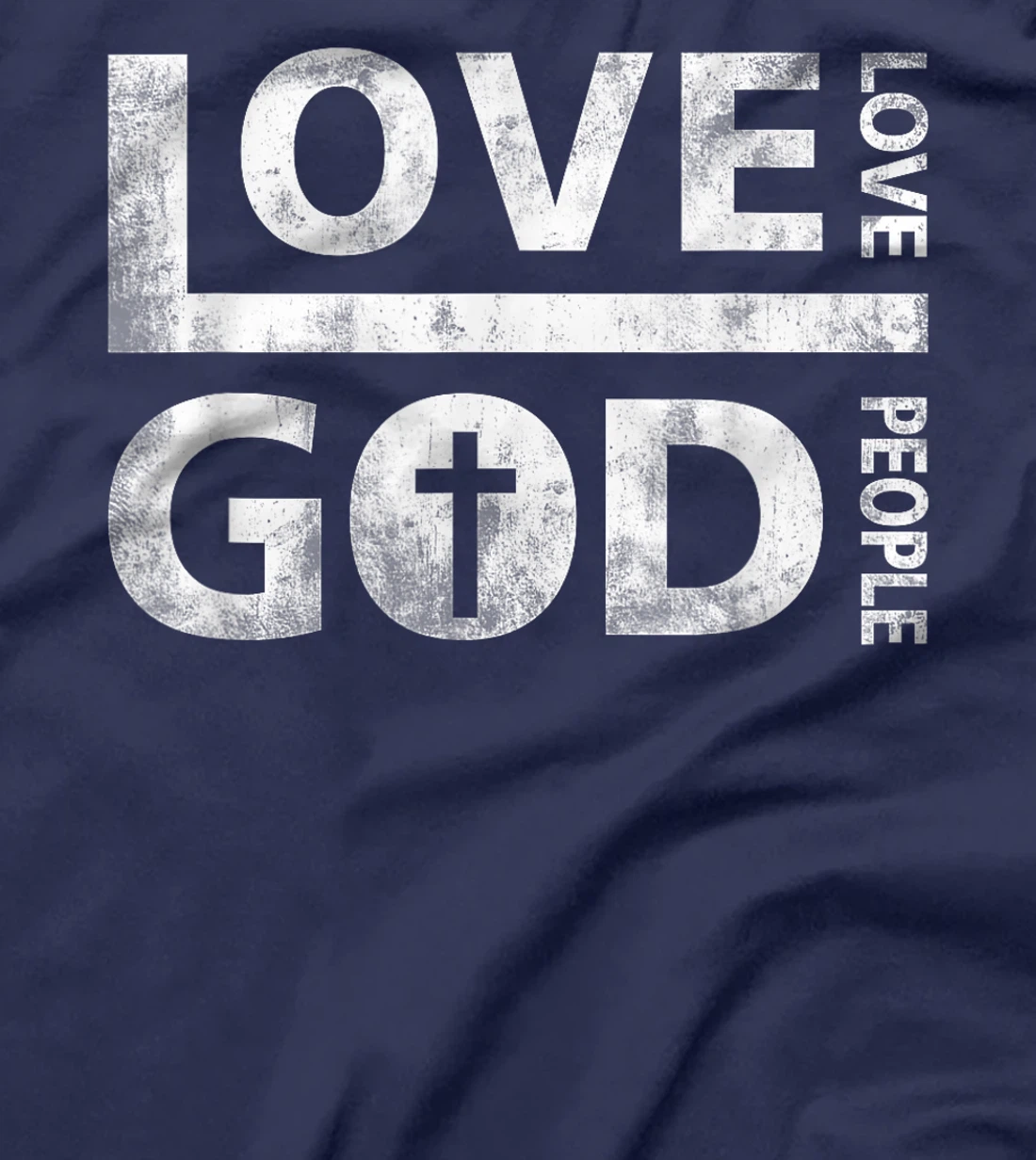 Love God And Love People Christian Fairly Jesus Faith T-Shirt
