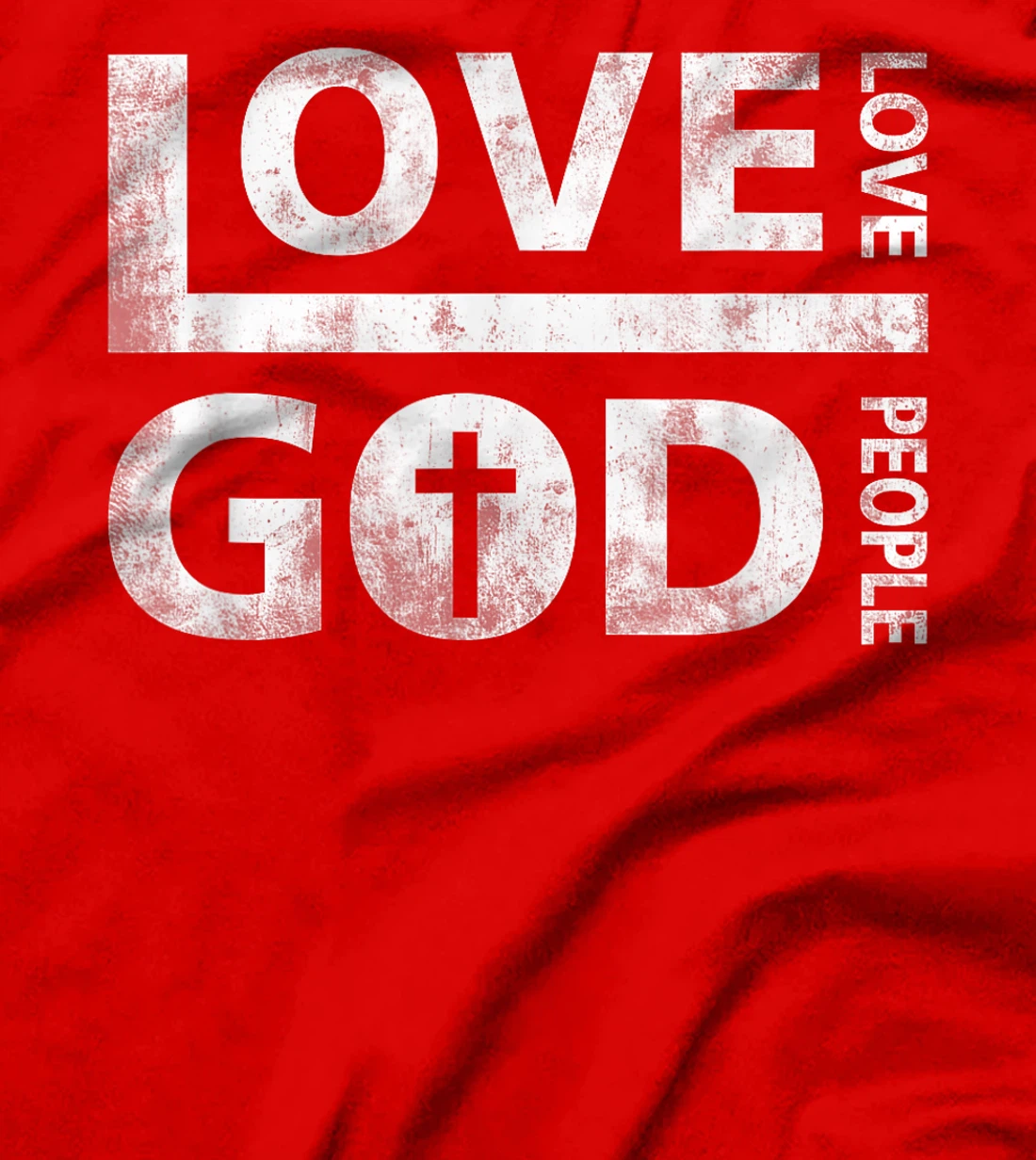 Love God And Love People Christian Fairly Jesus Faith T-Shirt