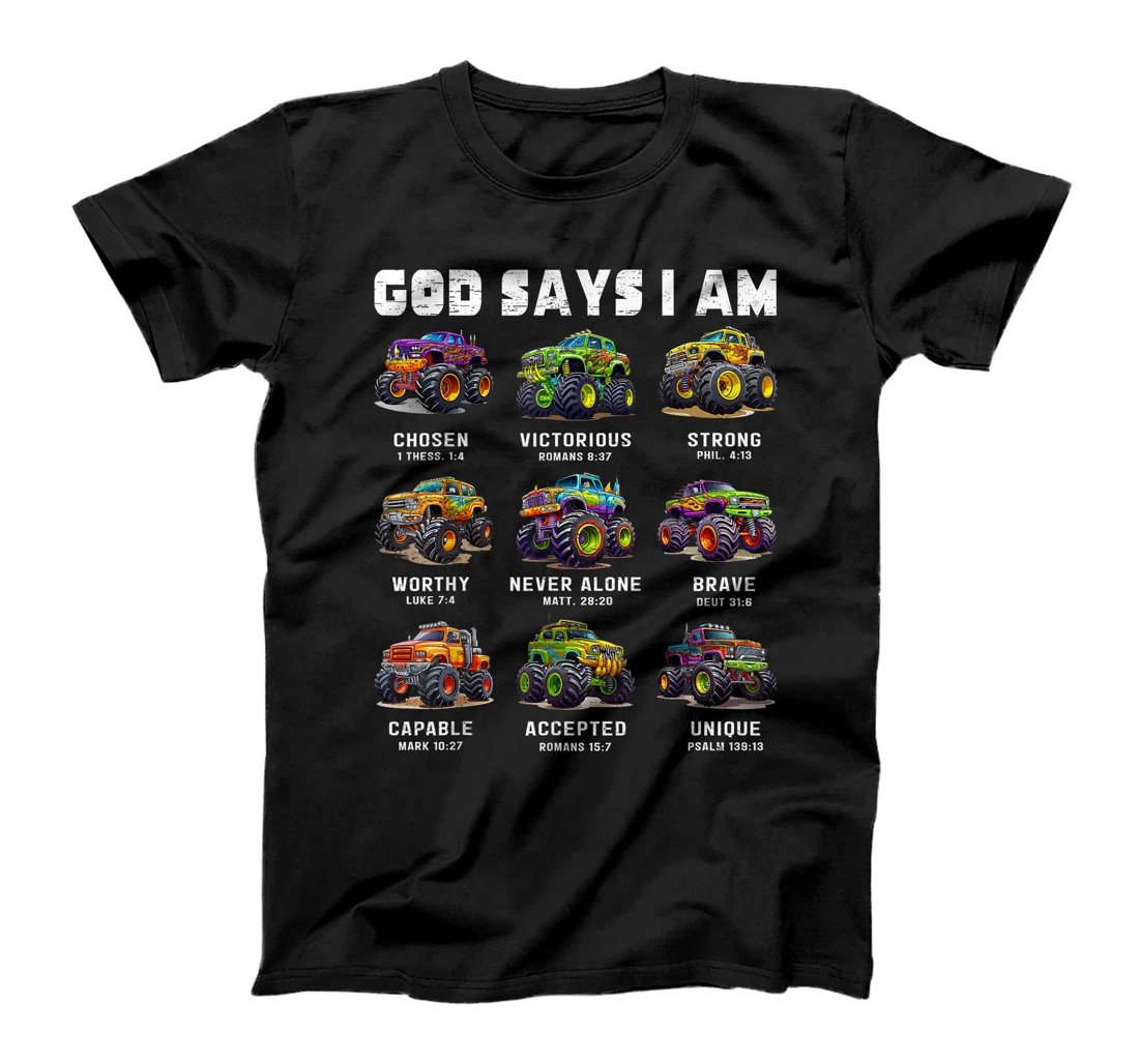 God Says I Am Monster Truck Toddler Kids Bible Verse T-Shirt