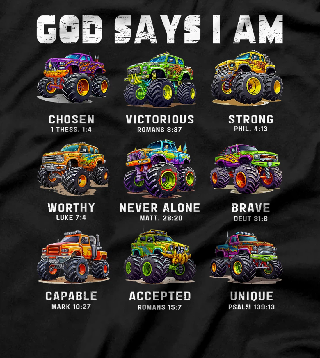 God Says I Am Monster Truck Toddler Kids Bible Verse T-Shirt