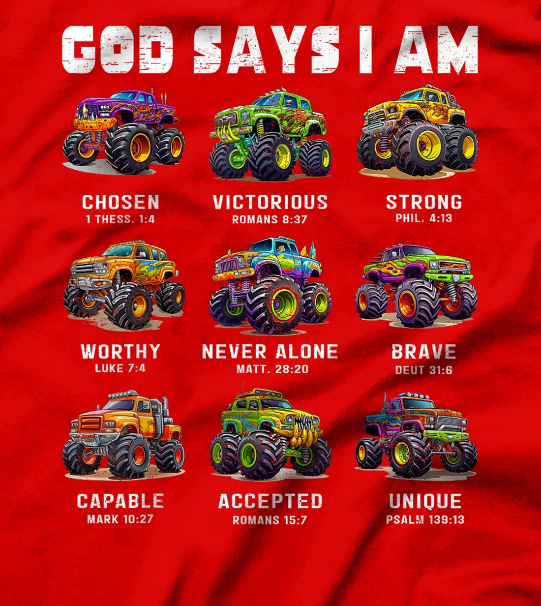 God Says I Am Monster Truck Toddler Kids Bible Verse T-Shirt