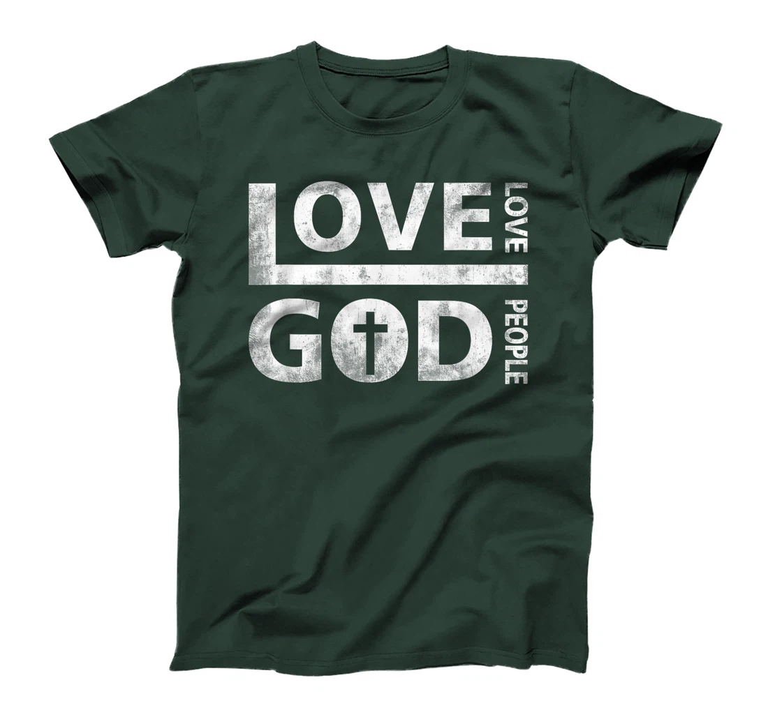Love God And Love People Christian Fairly Jesus Faith T-Shirt
