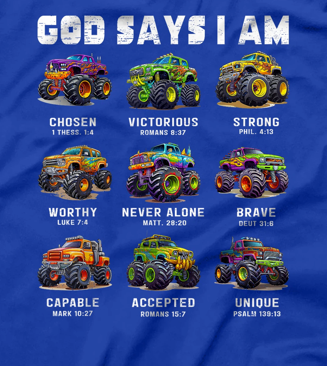God Says I Am Monster Truck Toddler Kids Bible Verse T-Shirt