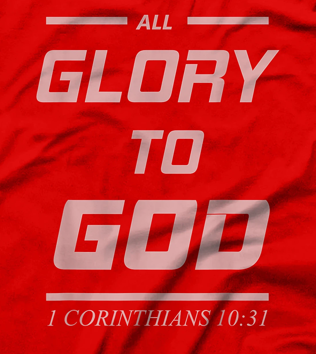 All Glory to God Christian T-Shirt